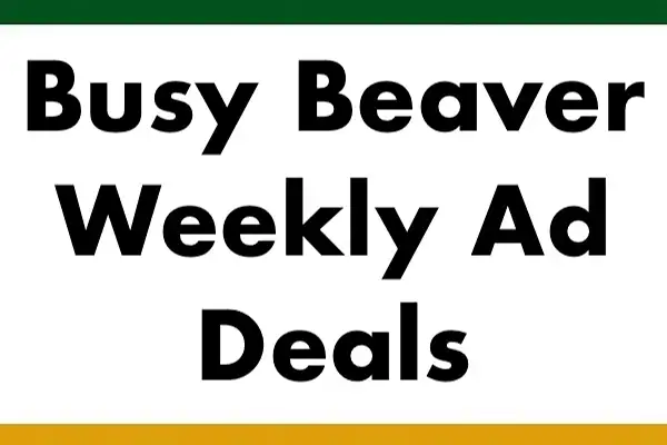 Busy Beaver Weekly Ad (September 9 - 22, 2026) Preview - Image 1 Busy Beaver Weekly Ad