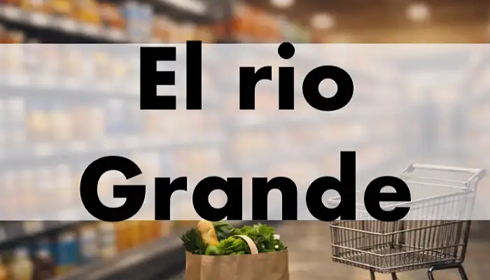 El Rio Grande