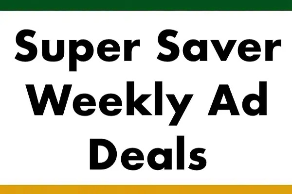 Super Saver Weekly Ad (September 2 - 8, 2026) Preview - Image 102 Super Saver Weekly Ad